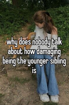 Sibling Quotes, Youngest Sister, Youngest Daughter