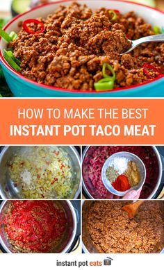 how to make the best instant pot taco meat in minutes or less with instructions