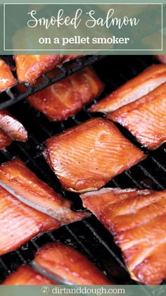 salmon on a grill with text overlay saying smoked salmon on a pellet smoker