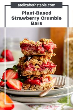 three strawberry crumble bars stacked on top of each other with strawberries in the background