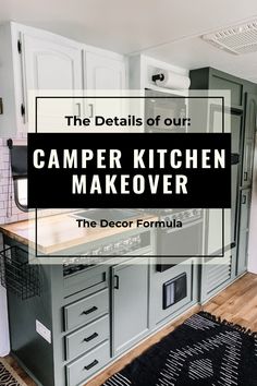 the details of our camper kitchen makeover are in black and white with text overlay that reads, the details of our camper kitchen makeover