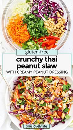 two bowls filled with different types of salads and the words crunchy thai peanut slaw