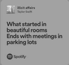 what started in beautiful rooms ends with meetings in parking lots by scotty taylor swift