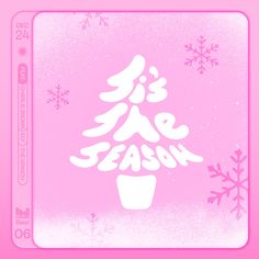 a pink christmas card with snowflakes and the words we are season written on it