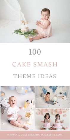 the top 100 cake smash theme ideas for your baby's first birthday or photo shoot