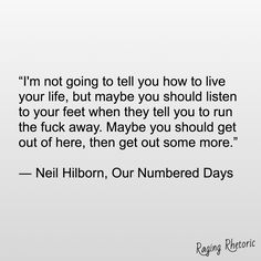 neil hiborn quote about numbered days on white background with black and white photo