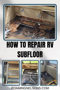 how to repair rv subfloor in the process of remodeling it