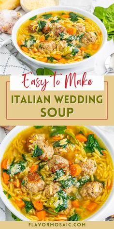 two bowls of italian wedding soup with meatballs and spinach on top, in front of the words easy to make italian wedding soup