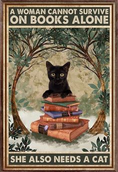 a black cat is sitting on top of books with the caption she also needs a cat