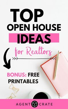 top open house ideas for realtors that are free printables and available at agent crate