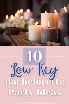 candles with the words 10 low key bachelor party ideas