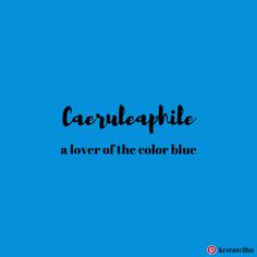 a blue background with the words cerellphile in black ink on it