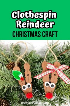 christmas crafts for kids to make with clothespin reindeer ornaments