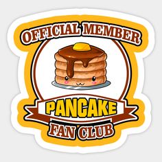 an official member of the pancake fan club