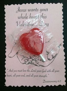 a heart lollipop with the words jesus wants you whole heart this valentine's day