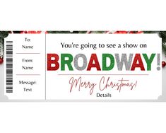 a christmas ticket with the words broadway on it