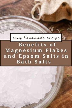 Benefits of Magnesium Flakes & Epsom Salts in Bath Salts - Essentials for our Life Epsom Salt Bath Recipe, Epsom Salt Bath Benefits, Salt Bath Benefits, Making Bath Salts, Bath Recipes Diy