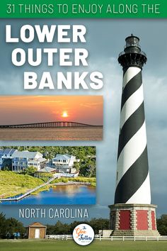 an advertisement for the north carolina bank with images of lighthouses and other things to enjoy along the outer banks