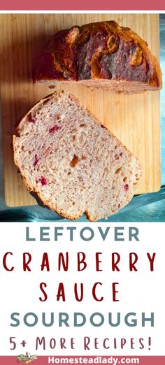 cranberry sauce sourdough loaf cut in half on a cutting board Cranberry Sauce Loaf, Sourdough Cranberry Bread, Leftover Cranberry Sauce Bread, Cranberry Sauce Leftover Recipes, What Can I Do With Left Over Cranberry Sauce, Leftover Jellied Cranberry Sauce Recipes, Leftover Cranberry Sauce Recipe, Cranberry Compote, Sour Fruit