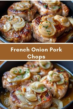 pork chops with onions in a skillet and the words french onion pork chops