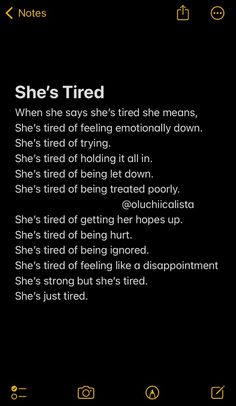 the text on the phone reads, she's tired and she's tired