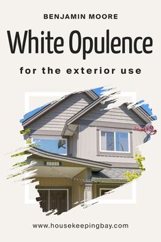 BM White Opulence OC-69 for the Exterior by Benjamin Moore Modern Homes, Facades