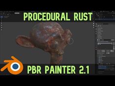 (312) Procedural Rust with PBR Painter 2.1 for Blender - YouTube Painter, Rust, The Creator