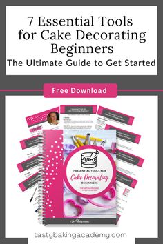 the ultimate guide to cake decorating for beginners, including free printables