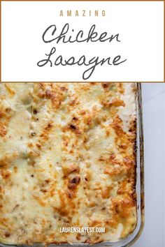 chicken lasagna in a casserole dish with text overlay