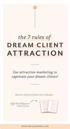 the 7 rules of dream client attraction to captivate your brand - out - hand