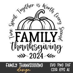 the family thanksgiving svg file is shown