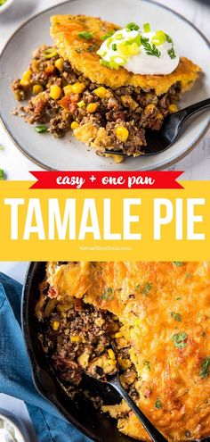 an image of a taco pie on a plate with the title overlay that reads easy and one pan tamale pie