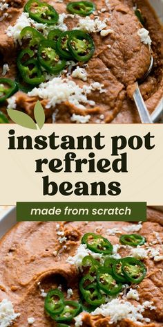 the recipe for instant pot refried beans made from scratch is shown in two pictures