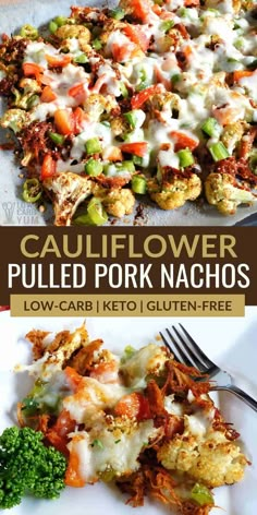 this is an easy and delicious cauliflower pulled pork nachos recipe with low carb keto, gluten - free