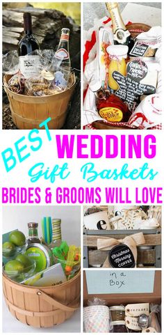 the best wedding gift baskets for brides and grooms will love them all over the place