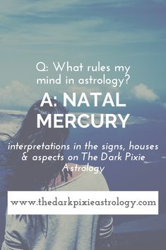 a woman with her back to the camera and text that reads q what rules my mind in astrology?