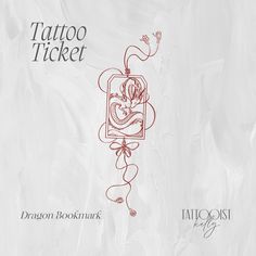 the cover art for tattoo ticket dragon bookmark