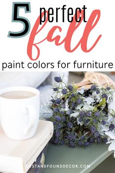 These beautiful furniture paint colors have ALL the fall feels! From a warm cranberry to the perfect taupe, these colors are perfect for the fall season. Save this list for your next painted furniture makeover project! Fall Inspired Paint Colors, Autumn Paint Palette, Behr October Leaves, What Type Of Paint To Use On Furniture, Fall Inspired Painted Furniture, Fall Paint Colors, Fall Furniture