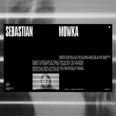 a black and white photo with the words sebastian mowka in it's center