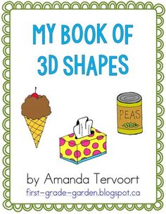 the book cover for my book of 3d shapes by amanda tervort, first - grade