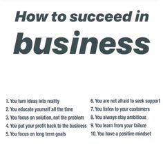 an advertisement with the words how to success in business