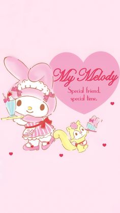 an image of a cartoon character with a heart on the back and text that reads, my melody special friend special time