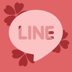 the word line written in a speech bubble on a pink background with red leaves around it