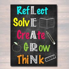 a chalkboard with the words reflext solve create grow think written in different colors