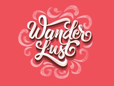 the word wander just written in white on a pink background