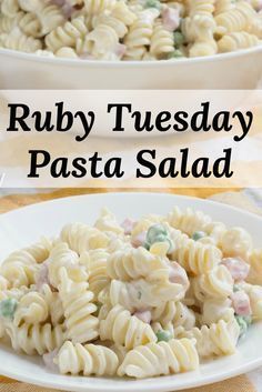 two plates with pasta salad on them and the words ruby tuesday pasta salad above it