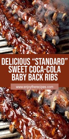 barbecue ribs with bbq sauce on top and the words delicious standard sweet coca cola baby back ribs