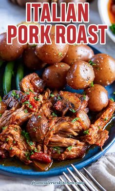 the cover of italian pork roast with potatoes and green beans on a blue platter