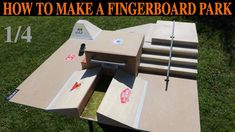 a cardboard model of a fingerboard park with the text how to make a fingerboard park