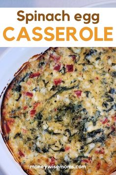 spinach egg casserole in a white dish with text overlay that reads spinach egg casserole